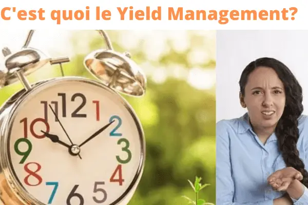 Le Yield Management en hôtellerie: définition, fonctionnement et exemples