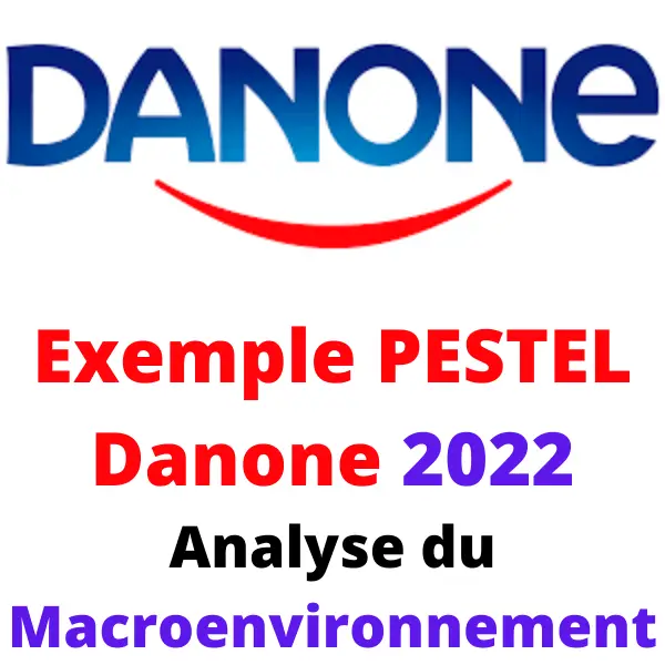 analyse pestel danone 2022