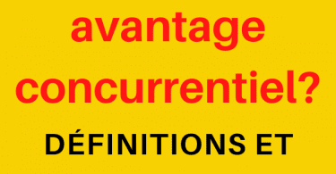 avantage concurrentiel d'une entreprise