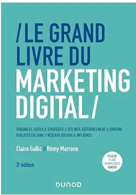 livre "le grand livre du marketing digital" un des meilleurs livres du marketing digital en 2024.