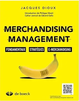 livre Merchandising management, Fondamentaux, E-commerce, E-Merchandising de Jacques Dioux et Philippe Moati, meilleur livre du e-merchandising