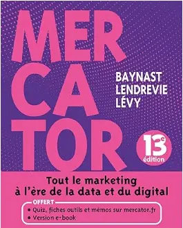 Livre "Mercator: Tout le marketing à l’ère de la data et du digital", meilleur livre du marketing en 2024.