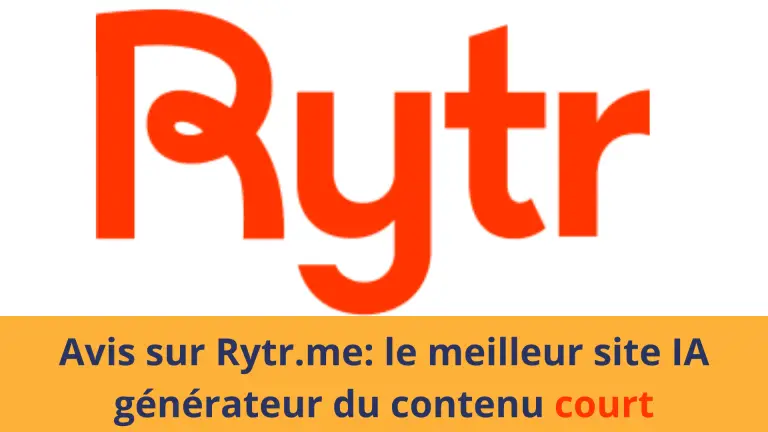 Rytr.me est-il le meilleur site IA de génération du contenu court en 2024?