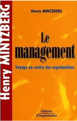 livre Le management, Voyage au centre des organisations, meilleur livre du management des organisations