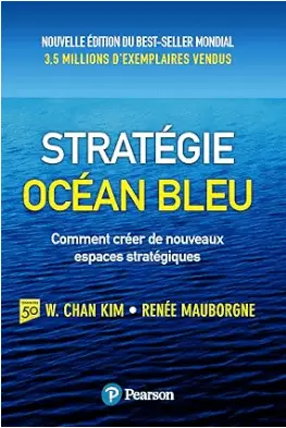 La stratégie océan bleu", meilleur livre de la stratégie moderne