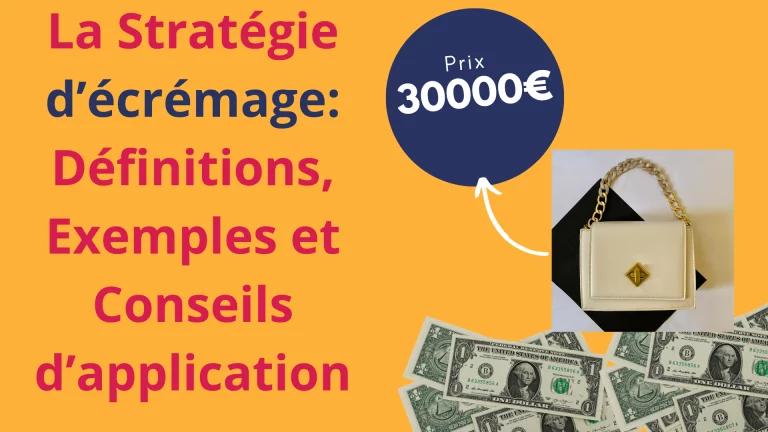 stratégie d'écrémage définition, exemples et conseils d'application