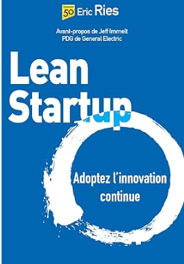 livre Lean startup, Adoptez l'innovation continue de Eric Ries un des meilleurs livres business et entrepreneuriat en 2024