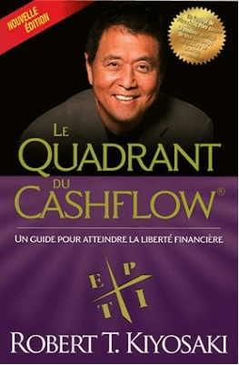livre Le Quadrant du Cashflow de Robert Kyosaki, meilleur livre de la liberté financière en 2024