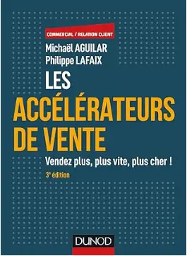 Les accélérateurs de vente de Philippe Lafaix et Michaël Aguilar