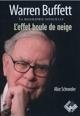 livre Warren Buffett, l'effet boule de neige de Alice Schroeder 2024, la biographie officielle de Warren Buffet.