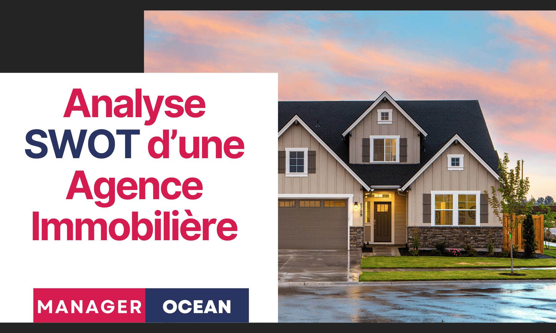 analyse SWOT d'une agence immobilière 2024, swot immobilier
