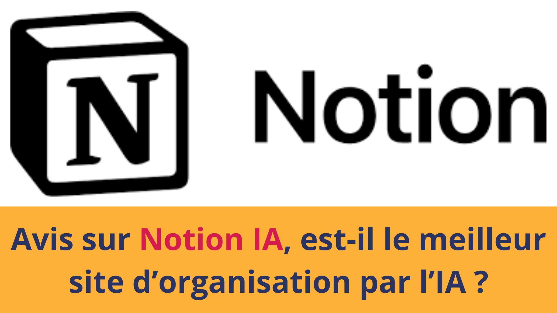 Avis Notion IA, revue de l'IA de Notion en 2024. Notion AI