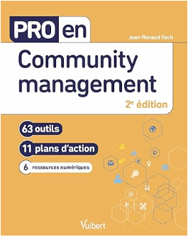 livrePro en Community management, 63 outils et 11 plans d'action de Jean-Renaud Xech, un des top livres du community manager en 2024