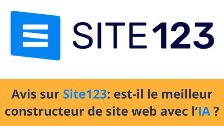 Avis sur Site123, est-il le meilleur créateur de site web IA simple et rapide en 2024 ?