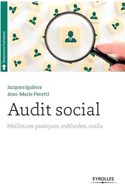livre Audit social, Meilleures pratiques, méthodes, outils de Jacques Igalens et Jean-Marie Peretti 
