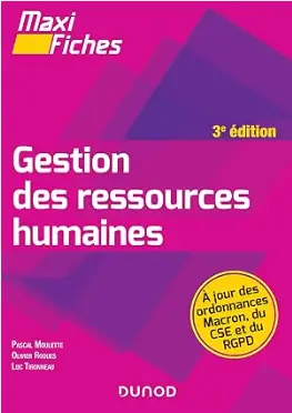 livre Maxi Fiches - Gestion des ressources humaines de Pascal Moulette, Olivier Roques et Luc Tironneau, meilleur livre des ressources humaines pour les assistants RH en 2024