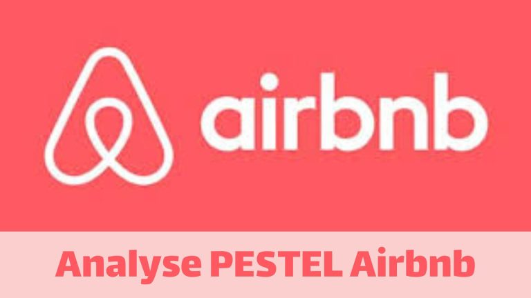 Analyse PESTEL Airbnb, étude du macro environnement du marché mondial de la location courte durée en 2025 % Analyse PESTEL Airbnb, étude du macro environnement d'Airbnb en 2025