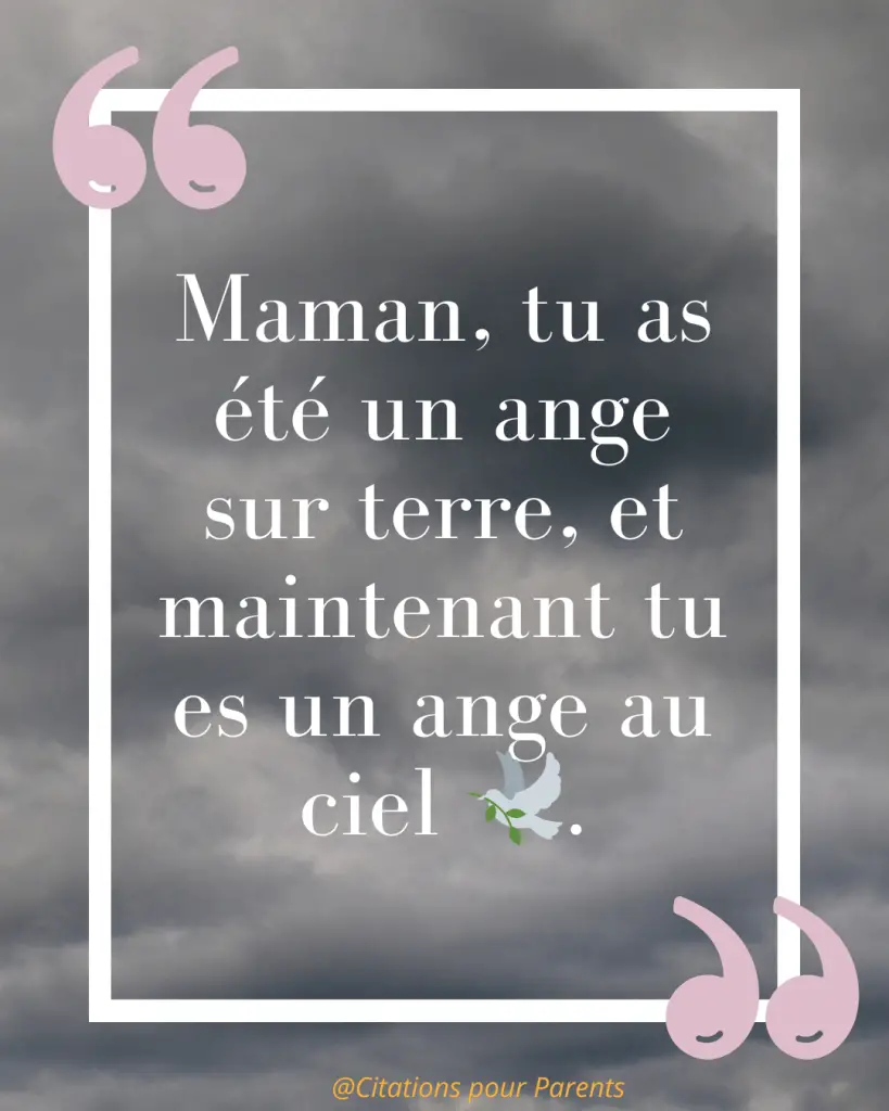 Citations pour maman décédée : Des messages pleins de tendresse et de gratitude % « Maman, tu as été un ange sur terre, et maintenant tu es un ange au ciel 🕊️. »